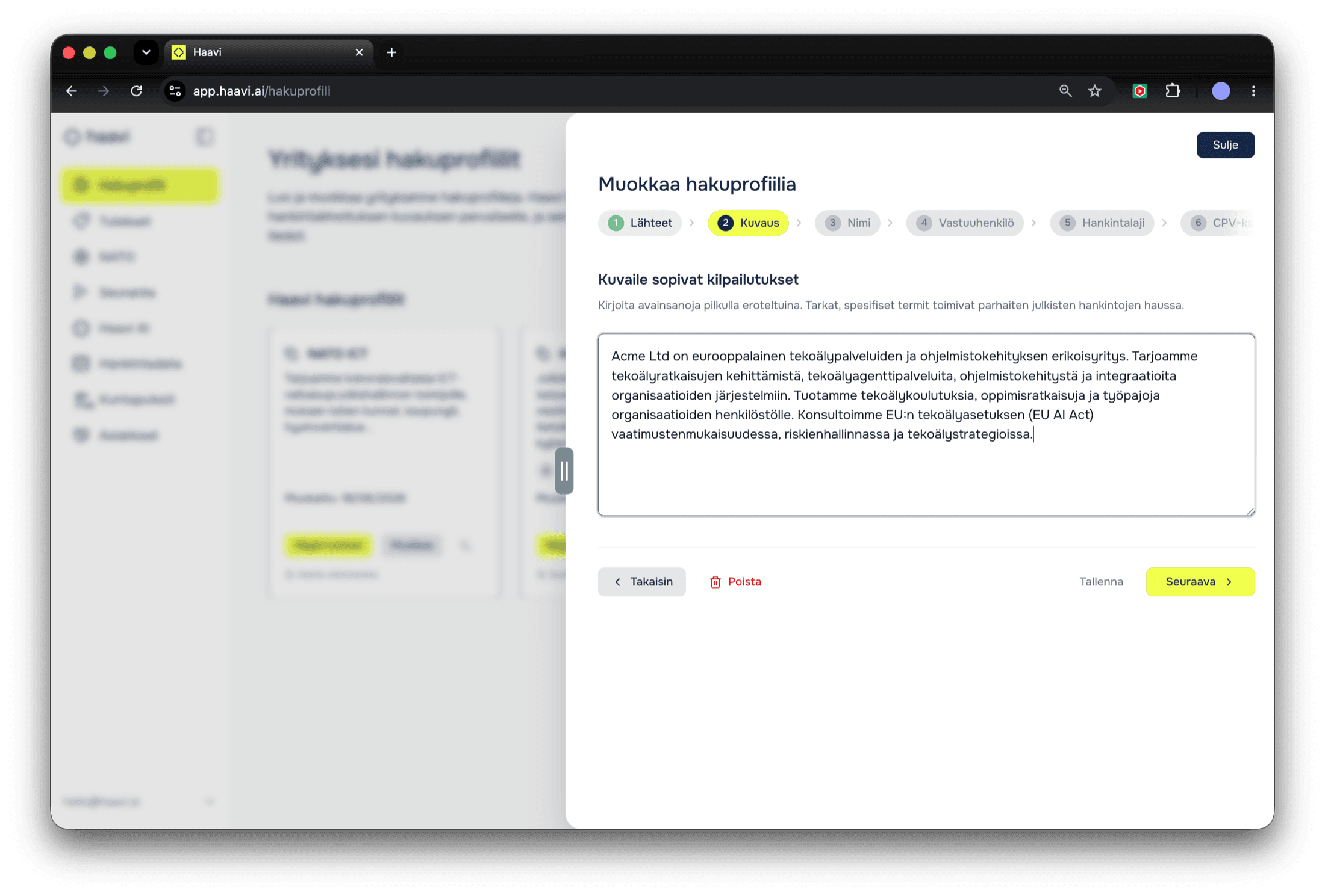 Haavi finds and analyzes tenders for you, identifying risks and opportunities